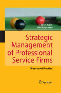 Strategic Management of Professional Service Firms : Theory and Practice （2011）