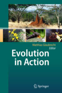 Evolution in Action : Case studies in Adaptive Radiation, Speciation and the Origin of Biodiversity （2010）