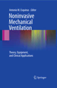 Noninvasive Mechanical Ventilation : Theory, Equipment, and Clinical Applications （2010）