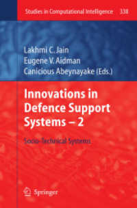 Innovations in Defence Support Systems - 2 : Socio-Technical Systems (Studies in Computational Intelligence) （2011）