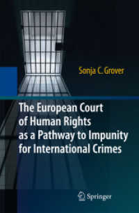 The European Court of Human Rights as a Pathway to Impunity for International Crimes （2010）