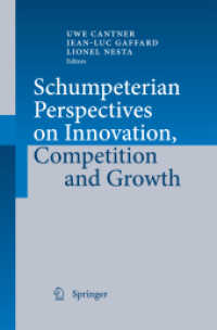 Schumpeterian Perspectives on Innovation, Competition and Growth （2009）