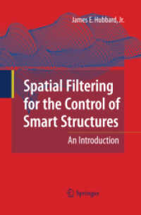 Spatial Filtering for the Control of Smart Structures : An Introduction （2010）