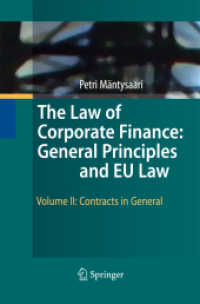 The Law of Corporate Finance: General Principles and EU Law : Volume II: Contracts in General （2010）