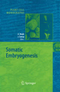 Somatic Embryogenesis (Plant Cell Monographs) （2006）