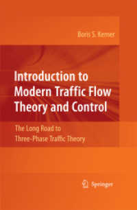 Introduction to Modern Traffic Flow Theory and Control : The Long Road to Three-Phase Traffic Theory （2009）