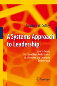 A Systems Approach to Leadership : How to Create Sustained High Performance in a Complex and Uncertain Environment （2010）