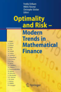 Optimality and Risk - Modern Trends in Mathematical Finance : The Kabanov Festschrift （2010）