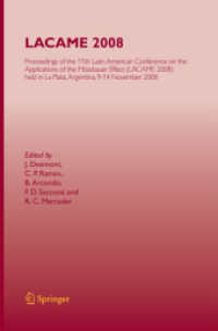 LACAME 2008 : Proceedings of the 11th Latin American Conference on the Applications of the Mössbauer Effect, (LACAME 2008) held in La Plata, 9-14 November 2008 （2009. 2014. viii, 280 S. VIII, 280 p. 235 mm）