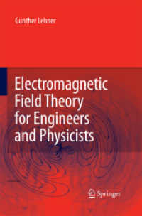 Electromagnetic Field Theory for Engineers and Physicists （2010）