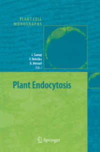 Plant Endocytosis (Plant Cell Monographs) （2006）