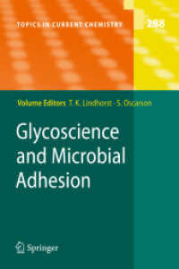 Glycoscience and Microbial Adhesion (Topics in Current Chemistry) （2009）