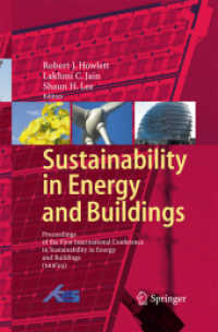 Sustainability in Energy and Buildings : Proceedings of the International Conference in Sustainability in Energy and Buildings (SEB'09) （2009）
