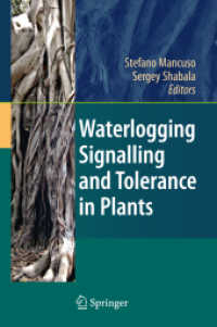 Waterlogging Signalling and Tolerance in Plants （2010）