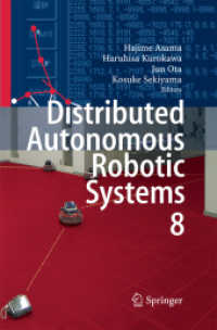 Distributed Autonomous Robotic Systems 8 （2009）
