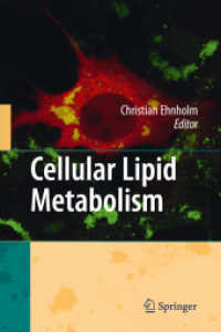 Cellular Lipid Metabolism （2009）