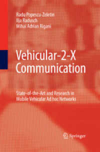 Vehicular-2-X Communication : State-of-the-Art and Research in Mobile Vehicular Ad hoc Networks （2010）