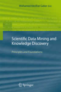 Scientific Data Mining and Knowledge Discovery : Principles and Foundations （2010）