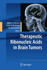Therapeutic Ribonucleic Acids in Brain Tumors （2009）
