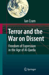 Terror and the War on Dissent : Freedom of Expression in the Age of Al-Qaeda （2009）