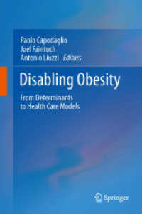 Disabling Obesity : From Determinants to Health Care Models （2013）