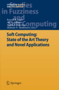 Soft Computing: State of the Art Theory and Novel Applications (Studies in Fuzziness and Soft Computing) （2013）