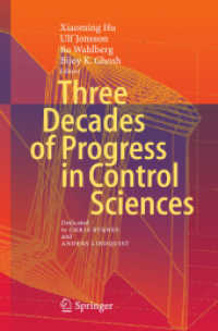 Three Decades of Progress in Control Sciences : Dedicated to Chris Byrnes and Anders Lindquist （2010）