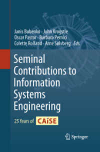 Seminal Contributions to Information Systems Engineering : 25 Years of CAiSE （2013）