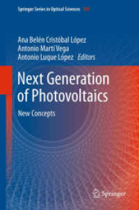 Next Generation of Photovoltaics : New Concepts (Springer Series in Optical Sciences) （2012）