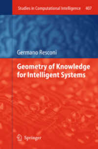 Geometry of Knowledge for Intelligent Systems (Studies in Computational Intelligence) （2013）