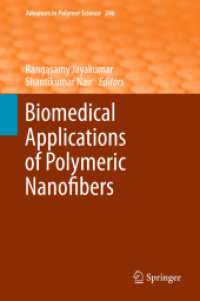 Biomedical Applications of Polymeric Nanofibers (Advances in Polymer Science) （2012）