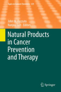 Natural Products in Cancer Prevention and Therapy (Topics in Current Chemistry) （2013）