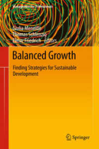 Balanced Growth : Finding Strategies for Sustainable Development (Management for Professionals) （2012）