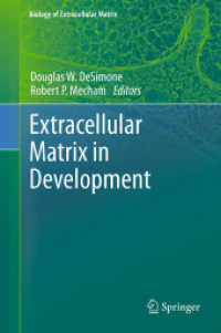 Extracellular Matrix in Development (Biology of Extracellular Matrix) （2013）