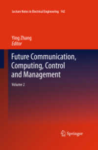 Future Communication, Computing, Control and Management : Volume 2 (Lecture Notes in Electrical Engineering) （2012）