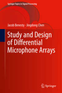 Study and Design of Differential Microphone Arrays (Springer Topics in Signal Processing)