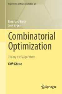 Combinatorial Optimization : Theory and Algorithms (Algorithms and Combinatorics .21) （5. Aufl. 2014. xx, 660 S. 77 SW-Abb.,. 235 mm）