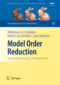Model Order Reduction: Theory, Research Aspects and Applications (Mathematics in Industry) （2008）