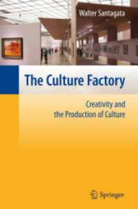 The Culture Factory : Creativity and the Production of Culture （2010）