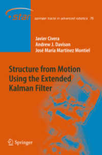 Structure from Motion using the Extended Kalman Filter (Springer Tracts in Advanced Robotics) （2012）