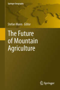 The Future of Mountain Agriculture (Springer Geography) （2013）