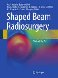 Shaped Beam Radiosurgery : State of the Art （2011）