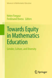 Towards Equity in Mathematics Education : Gender, Culture, and Diversity (Advances in Mathematics Education) （2012）