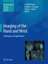 Imaging of the Hand and Wrist : Techniques and Applications (Medical Radiology) （2013）