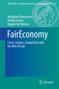 FairEconomy : Crises, Culture, Competition and the Role of Law (Mpi Studies on Intellectual Property and Competition Law)