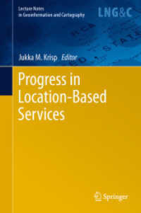 Progress in Location-Based Services (Lecture Notes in Geoinformation and Cartography) （2013）