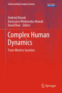 Complex Human Dynamics : From Mind to Societies (Understanding Complex Systems) （2013）