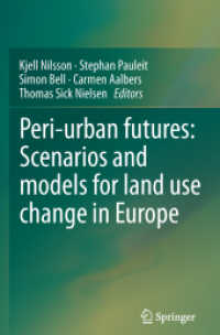 Peri-urban futures: Scenarios and models for land use change in Europe （2013）