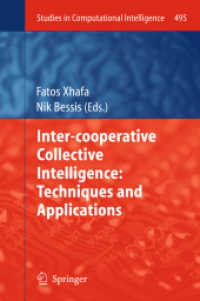 Inter-cooperative Collective Intelligence: Techniques and Applications (Studies in Computational Intelligence)
