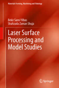 Laser Surface Processing and Model Studies (Materials Forming, Machining and Tribology) （2013）